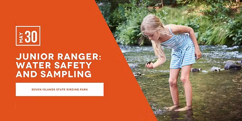 Junior Ranger: Water Safety and Sampling