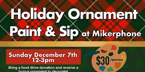 Holiday Ornament Paint & Sip  at Mikerphone Brewing