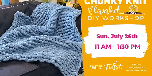 Handmade Chunk Knitted Blanket Workshop!