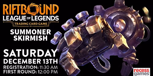 Recess Games: Riftbound Organized Play - Summoner Skirmish