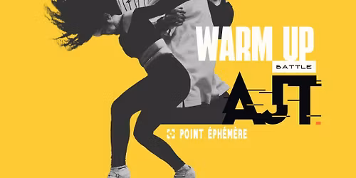 Warm Up - Battle AJT
