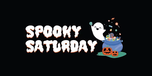 Spooky Saturday 2026