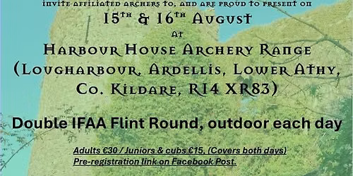Double IFAA Flint Round, Sat & Sun, outdoor each day