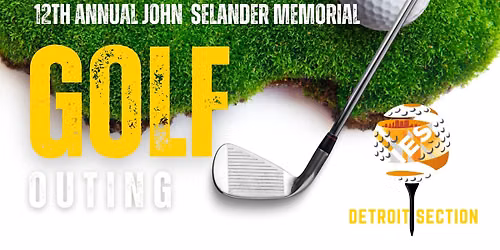 12th Annual John Selander Memorial Golf Outing