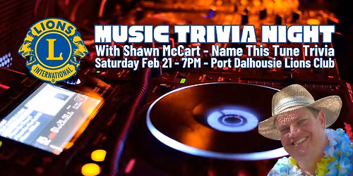 Music Trivia Night with Shawn McCart at the Port Dalhousie Lions Club
