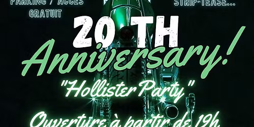 20TH ANNIVERSARY & HOLLISTER PARTY 