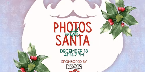 Photos with Santa Sponsored by Drago's