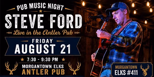 STEVE FORD Live at Elks!