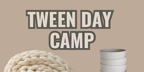 Tween Creative Day Camp