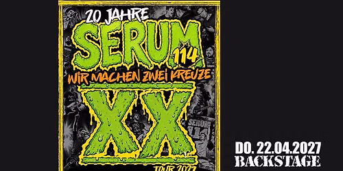 SERUM114 | "WIR MACHEN ZWEI KREUZE"-TOUR 2027 | Backstage M\u00fcnchen