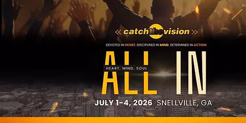 Catch the Vision Family Conference 2026: All In