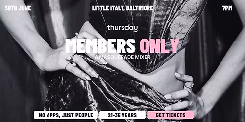 Thursday | Members Only A Masquerade Mixer | Little Italy