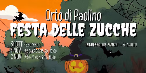 \ud83c\udfaaFESTA DELLE ZUCCHE\ud83c\udf83 all'Orto di Paolino