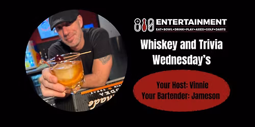 Whiskey And Trivia Wednesday's at 810
