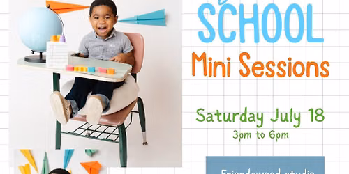 Back to School Mini Session
