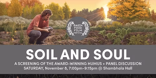 SOIL & SOUL: a screening of the award-winning HUMUS + panel discussion
