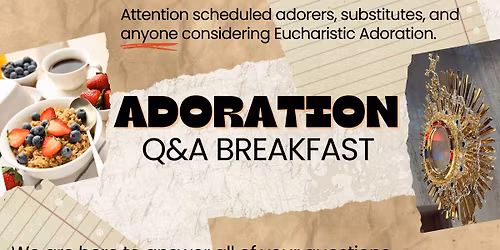 Adoration Q&A Breakfast