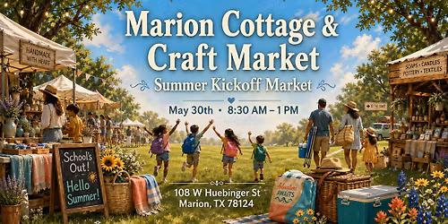 Marion Cottage & Craft Market: Summer Kickoff