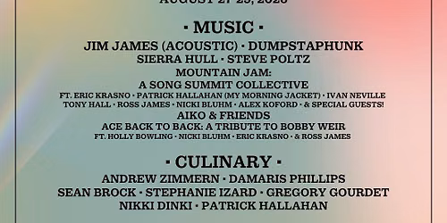 Park City Song Summit: Jim James Patrick Hallahan Ivan Neville Eric Krasno Tony Hall Ross James Nicki Bluhm & Alex Koford