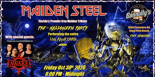 "PRE-HALLOWEEN PARTY" at Connolly's with Maiden Steel & Awake: Tribute to Godsmack