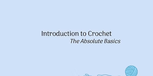 Introduction to Crochet