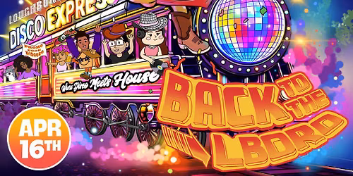 DiscoJam: Back To The Lboro Party!