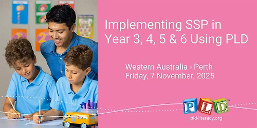 Implementing SSP in Year 1 & 2 Using PLD November 2025 (Perth)