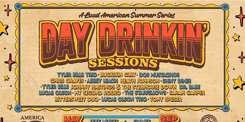 DAY DRINKIN' SESSIONS