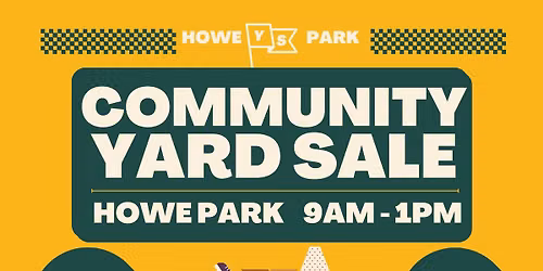 Community Yard Sale June 1st at Howe Park