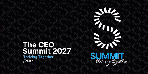 The CEO Summit 2027 Thriving Together