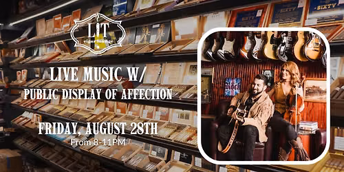 Live Music with Public Display of Affection