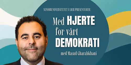Senioruniversitetet: "Med hjerte for v\u00e5rt demokrati" 