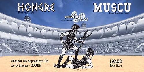 Muscu + Hongre + Stereo Taxi