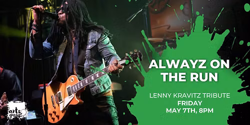 Alwayz on the Run - Lenny Kravitz Tribute