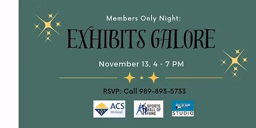 Members Only Night: Exhibits Galore