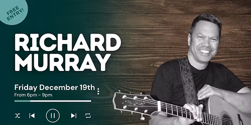 Richard Murray - Live Music, Free Entry!