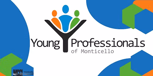 Young Professionals *Special Event* Monticello Senior Center