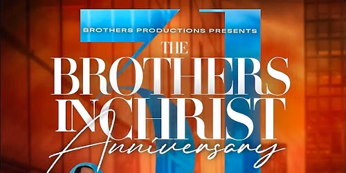 31st Anniversary of Elder Jessie Scoggins Jr. and The Brothers IN Christ