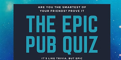 FREE Trivia @ GameCraft Anaheim - Epic Pub Quiz