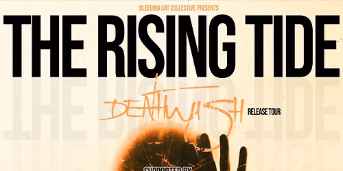 The Rising Tide - "Deathwish" Release Tour (Auckland)