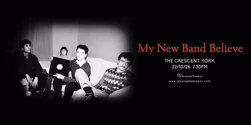 My New Band Believe, Live in York