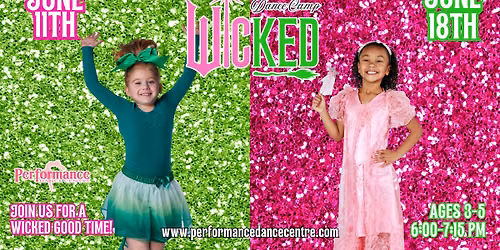 \ud83e\ude77 Wicked Dance Camp \ud83d\udc9a