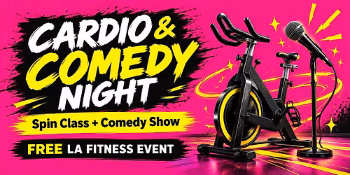 Cardio and Comedy Night | LA Fitness | Free