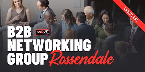 Shout Network Rossendale Friday Morning Networking Group