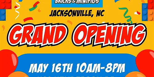 BRICKS and MINIFIGS Jacksonville NC Grand Opening!!!!