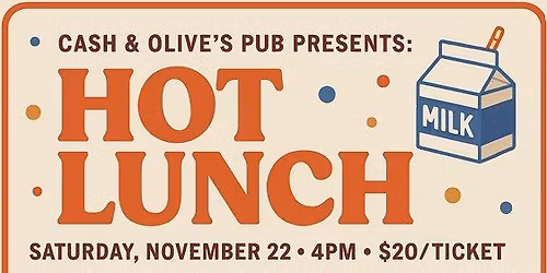 Hot Lunch Dinner - Fundraiser for Everybody Eats Program