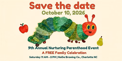 Mind Body Baby NC Presents: 2026 Nurturing Parenthood