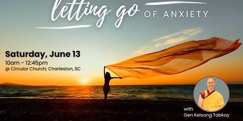 Letting go of Anxiety in Charleston