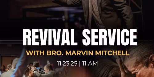 Revival with Bro. Marvin Mitchell