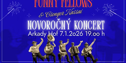 NOVORO\u010cN\u00dd KONCERT Funny Fellows & Csongor Kassai